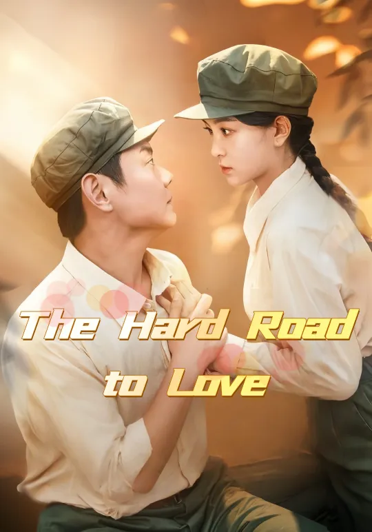 The Hard Road to Love